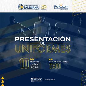 Afiche de la Presentación Uniformes 2024 - FEUPS sede Cuenca